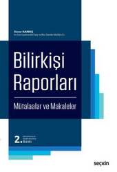 Seçkin Yayıncılık Bilirkişi Raporları Mütalaalar ve Makaleler - Seçkin Yayıncılık