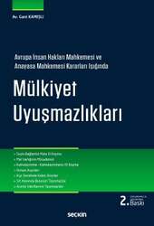 Seçkin Yayıncılık Avrupa İnsan Hakları Mahkemesi ve Anayasa Mahkemesi Kararları Işığında Mülkiyet Uyuşmazlıkları - Seçkin Yayıncılık