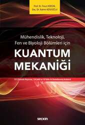 Seçkin Yayıncılık Mühendis, Teknoloji, Fen ve Biyoloji içinKuantum Mekaniği - Seçkin Yayıncılık