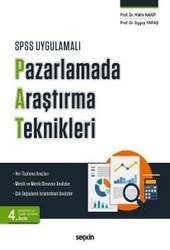 Seçkin Yayıncılık SPSS UygulamalıPazarlamada Araştırma Teknikleri Veri Toplama Araçları - Metrik ve Metrik Olmayan Analizler - Çok Değişkenli İstatistiksel Analizler - Seçkin Yayıncılık