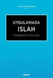 Seçkin Yayıncılık Uygulamada Islah Müddeabihin Arttırılması - Seçkin Yayıncılık