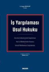 Seçkin Yayıncılık İş Yargılaması Usul Hukuku - Seçkin Yayıncılık