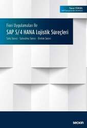 Seçkin Yayıncılık Fiori Uygulamaları İleSAP S/4 HANA Lojistik Süreçleri Satış Süreci - Satınalma Süreci - Üretim Süreci - Seçkin Yayıncılık