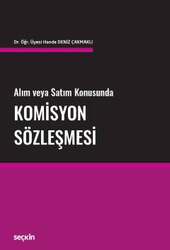 Seçkin Yayıncılık Alım veya Satım KonusundaKomisyon Sözleşmesi - Seçkin Yayıncılık