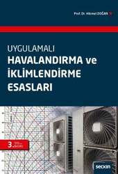 Seçkin Yayıncılık UygulamalıHavalandırma ve İklimlendirme Esasları - Seçkin Yayıncılık