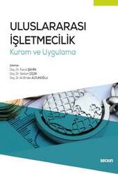 Seçkin Yayıncılık Uluslararası İşletmecilik Kuram ve Uygulama - Seçkin Yayıncılık