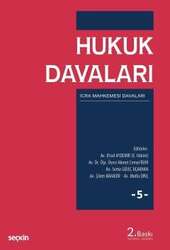 Seçkin Yayıncılık Hukuk Davaları - 5 İcra Mahkemelerinin Görevlerine Giren Davalar - Seçkin Yayıncılık