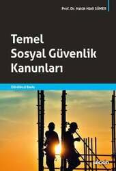 Seçkin Yayıncılık Temel Sosyal Güvenlik Kanunları - Seçkin Yayıncılık