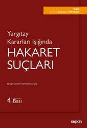 Seçkin Yayıncılık Yargıtay Kararları IşığındaHakaret Suçları - Seçkin Yayıncılık