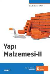 Seçkin Yayıncılık Yapı Malzemesi - 2 70 Şekil - 40 Tablo ile Desteklenmiş - Seçkin Yayıncılık