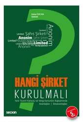 Seçkin Yayıncılık Türk Ticaret Kanunu ve Vergi Kanunları KapsamındaHangi Şirket Kurulmalı Avantajlar - Dezavantajları - Seçkin Yayıncılık