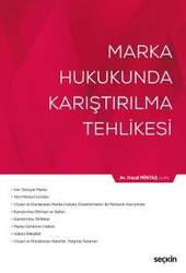 Seçkin Yayıncılık Marka Hukukunda Karıştırılma Tehlikesi - Seçkin Yayıncılık