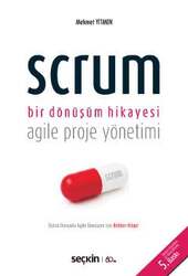 Seçkin Yayıncılık Scrum Bir Dönüşüm Hikayesi Agile Proje Yönetimi - Seçkin Yayıncılık