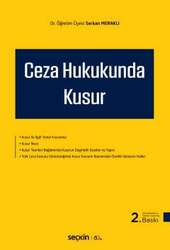 Seçkin Yayıncılık Ceza Hukukunda Kusur - Seçkin Yayıncılık