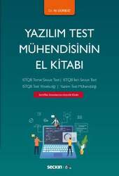 Seçkin Yayıncılık Yazılım Test Mühendisinin El Kitabı ISTQB Temel Seviye Test - ISTQB İleri Seviye - ISTQB Test Yöneticiliği - Yazılım Test Mühendisliği - Seçkin Yayıncılık