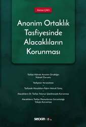 Seçkin Yayıncılık Anonim Ortaklık Tasfiyesinde Alacaklıların Korunması - Seçkin Yayıncılık