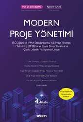 Seçkin Yayıncılık Modern Proje Yönetimi Çevik Proje Yönetimi ve Çevik Liderlik Yaklaşımına, ISO 21500 ve IPMA Standartlarına, AB Proje Yönetim Metodoloji PM2ne Uygun - Seçkin Yayıncılık