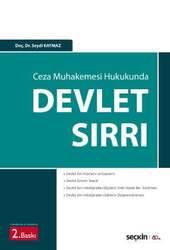 Seçkin Yayıncılık Ceza Muhakemesi Hukukunda Devlet Sırrı - Seçkin Yayıncılık
