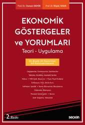 Seçkin Yayıncılık Ekonomik Göstergeler ve Yorumları Teori - Uygulama - Seçkin Yayıncılık