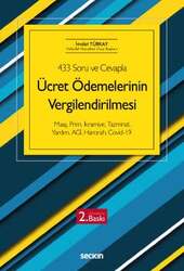Seçkin Yayıncılık 433 Soru ve Cevapla Ücret Ödemelerinin Vergilendirilmesi Maaş, Prim, İkramiye, Tazminat, Yardım, AGİ, Harcırah, Koronavirüs - Seçkin Yayıncılık