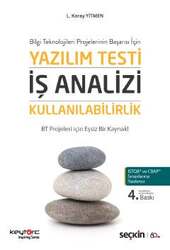 Seçkin Yayıncılık Bilgi Teknolojileri Projelerinin Başarısı İçinYazılım Testi - İş Analizi - Kullanılabilirlik BT Projeleri için Eşsiz Bir Kaynak - Seçkin Yayıncılık