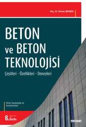 Seçkin Yayıncılık Beton ve Beton Teknolojisi Deneyler İlaveli Çeşitleri- Özellikleri-Deneyler - Seçkin Yayıncılık