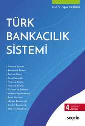 Seçkin Yayıncılık Türk Bankacılık Sistemi - Seçkin Yayıncılık