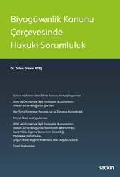 Seçkin Yayıncılık Biyogüvenlik Kanunu Çerçevesinde Hukuki Sorumluluk - Seçkin Yayıncılık