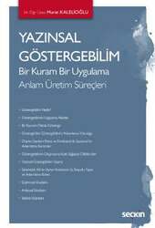 Seçkin Yayıncılık Yazınsal Göstergebilim Bir Kuram Bir Uygulama - Anlam Üretim Süreçleri - Seçkin Yayıncılık