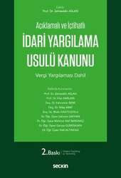 Seçkin Yayıncılık Açıklamalı ve İçtihatlı İdari Yargılama Usulü Kanunu Vergi Yargılaması Dahil - Seçkin Yayıncılık