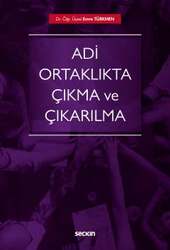 Seçkin Yayıncılık Adi Ortaklıkta Çıkma ve Çıkarılma - Seçkin Yayıncılık