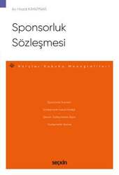 Seçkin Yayıncılık Sponsorluk Sözleşmesi - Borçlar Hukuku Monografileri - - Seçkin Yayıncılık