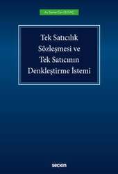 Seçkin Yayıncılık Tek Satıcılık Sözleşmesi ve Tek Satıcının Denkleştirme İstemi - Seçkin Yayıncılık