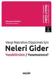 Seçkin Yayıncılık Vergi Matrahını Düşürmek İçin,Neleri Gider Yazabilirsiniz / Yazamazsınız - Seçkin Yayıncılık