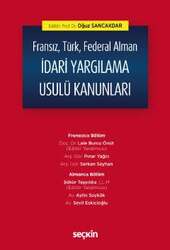 Seçkin Yayıncılık Fransız, Türk, Federal Alman İdari Yargılama Usulü Kanunları - Seçkin Yayıncılık