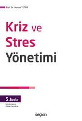 Seçkin Yayıncılık Kriz ve Stres Yönetimi - Seçkin Yayıncılık