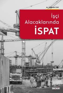 Seçkin Yayıncılık İşçi Alacaklarında İspat - 1