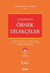Seçkin Yayıncılık UygulamadaÖrnek Dilekçeler Mahkemelere ve Konularına Göre Tasniflenmiş - Dizinli -Dava - Cevap - Beyan - İstinaf - Temyiz Dilekçeleri - Seçkin Yayıncılık