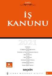 Seçkin Yayıncılık İş Kanunu / LMD&6 Libra Mevzuat Dizisi - Seçkin Yayıncılık