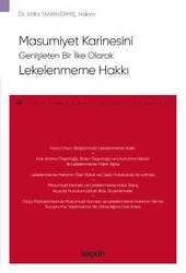 Seçkin Yayıncılık Masumiyet Karinesini Genişleten Bir İlke Olarak Lekelenmeme Hakkı - Ceza Hukuku Monografileri - - Seçkin Yayıncılık