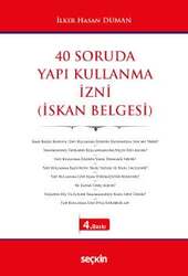Seçkin Yayıncılık 40 Soruda Yapı Kullanma İzni İskan Belgesi - Seçkin Yayıncılık