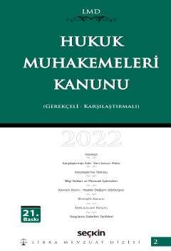 Seçkin Yayıncılık Karşılaştırmalı – GerekçeliHukuk Muhakemeleri Kanunu - 2