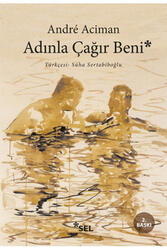 Adınla Çağır Beni Sel Yayınları - Sel Yayıncılık