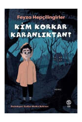 Sia Kitap Kim Korkar Karanlıktan - Sia Kitap