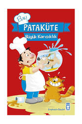 Timaş Çocuk Yayınları Bay Pataküte - Büyük Karışıklık - Timaş Çocuk Yayınları
