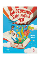 Timaş Çocuk Dinozorumun Saklandığı Yer - Timaş Çocuk Yayınları