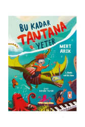 Timaş Çocuk Bu Kadar Tantana Yeter - Timaş Çocuk Yayınları
