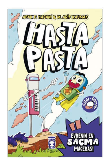 Timaş Çocuk Hasta Pasta Evrenin En Saçma Macerası - 1