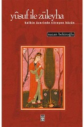 Yusuf İle Züleyha Timaş Yayınları - Timaş Yayınları