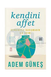 Timaş Yayınları Kendini Affet - Timaş Yayınları